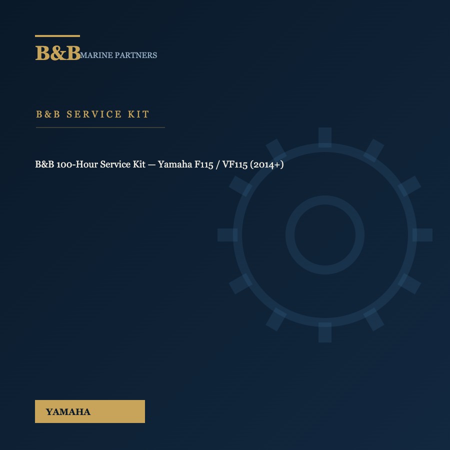 B&B 100-Hour Service Kit — Yamaha F115 / VF115 (2014+)