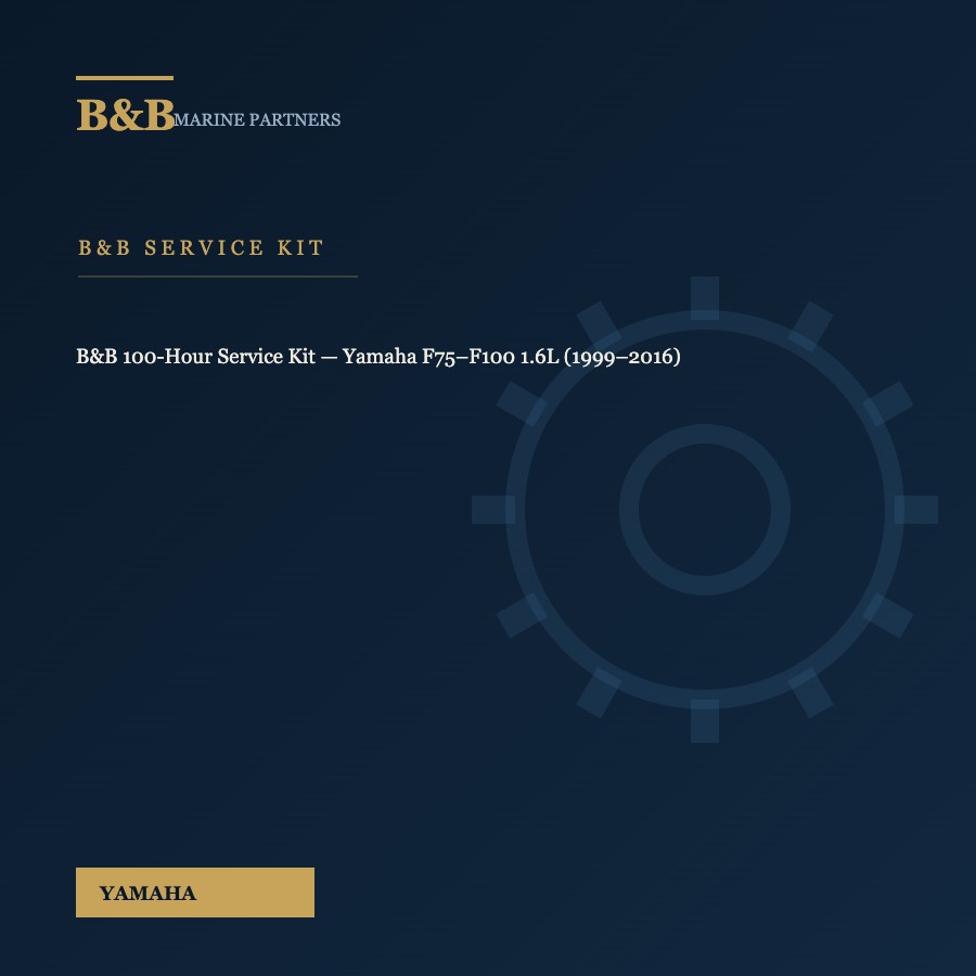 B&B 100-Hour Service Kit — Yamaha F75–F100 1.6L (1999–2016)